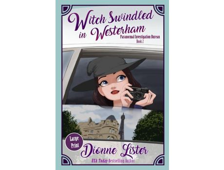 Livro Witch Swindled In Westerham: Large Print Version de Dionne Lister ( Inglês )