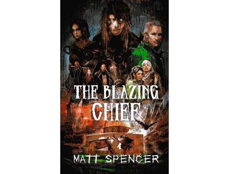 Livro The Blazing Chief de Matt Spencer ( Inglês )