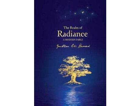 Livro The Realm Of Radiance: A Modern Fable de jonathan Herrick ( Inglês )