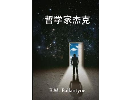 Livro ?????: Philosopher Jack, Chinese Edition de R.M. Ballantyne ( Inglês )