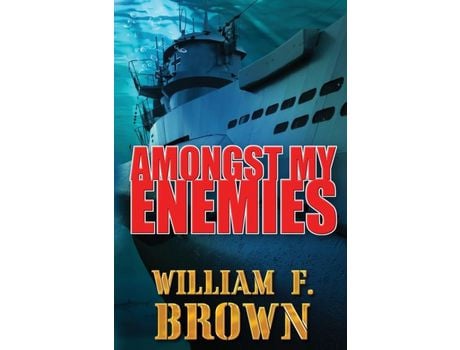 Livro Amongst My Enemies de William Brown ( Inglês )