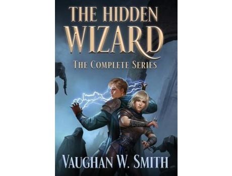 Livro The Hidden Wizard: The Complete Series de Vaughan W. Smith ( Inglês )