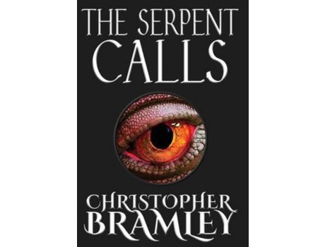 Livro The Serpent Calls de Christopher Bramley ( Inglês )