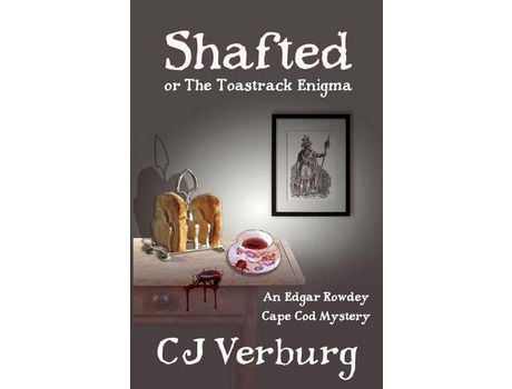 Livro Shafted, Or The Toastrack Enigma: An Edgar Rowdey Cape Cod Mystery de CJ Verburg ( Inglês )