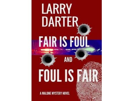 Livro Fair Is Foul And Foul Is Fair de Larry Darter ( Inglês )