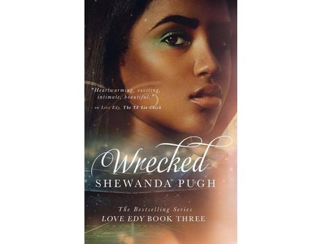 Livro Wrecked (Love Edy Book Three) de Shewanda Pugh ( Inglês )