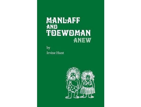 Livro Manlaff &Amp; Toewoman: Anew de Irvine Hunt ( Inglês )