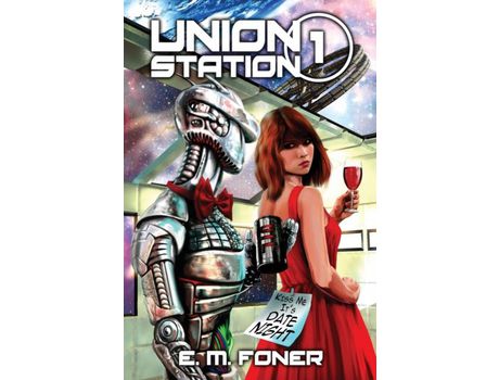 Livro Date Night On Union Station de E. M. Foner ( Inglês )