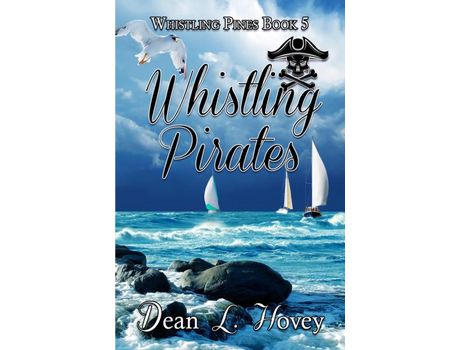 Livro Whislting Pirates de Dean Hovey ( Inglês )