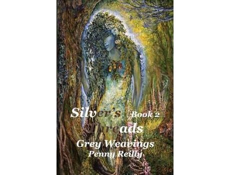 Livro Silver'S Threads, Book 2: Grey Weavings de Penny Reilly ( Inglês )