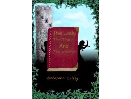 Livro The Lady, The Thief And The Warrior de BelaJane Crilly ( Inglês )