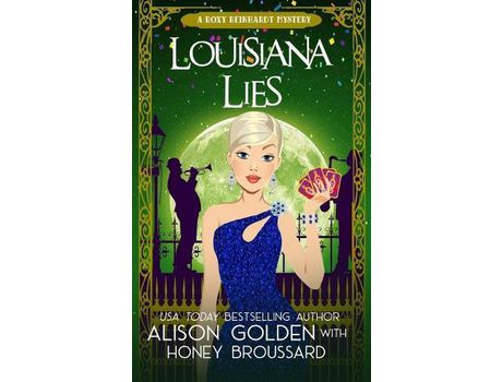 Livro Louisiana Lies de Honey Broussard ( Inglês )