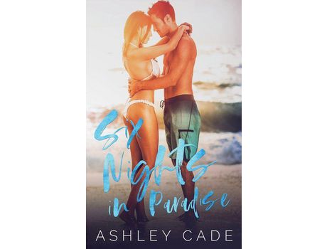 Livro Six Nights In Paradise de Ashley Cade ( Inglês )