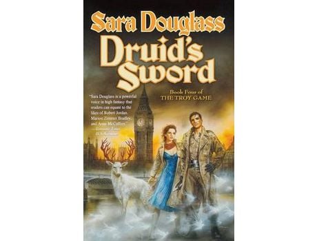 Livro Druid'S Sword: Book Four Of The Troy Game de Sara Douglass ( Inglês )