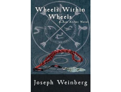 Livro Wheels Within Wheels: A Sam Archer Novel de Joseph Weinberg ( Inglês )