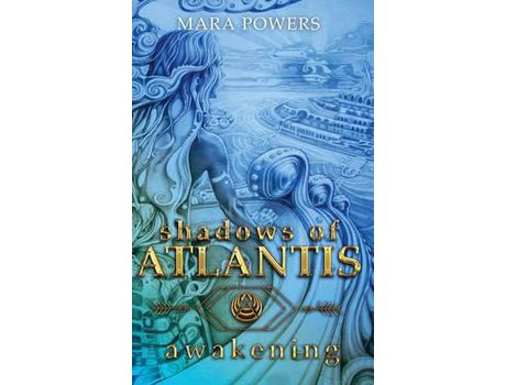 Livro Shadows Of Atlantis: Awakening de Mara Powers ( Inglês )