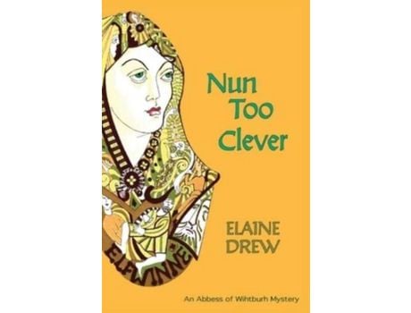 Livro Nun Too Clever de Elaine Drew ( Inglês )