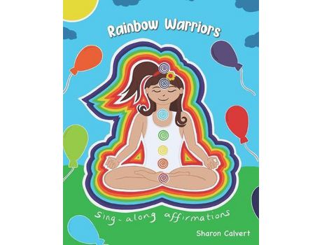 Livro Rainbow Warriors: Sing-Along Affirmations de Sharon Calvert ( Inglês )