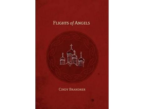 Livro Flights Of Angels de Cindy Brandner ( Inglês )