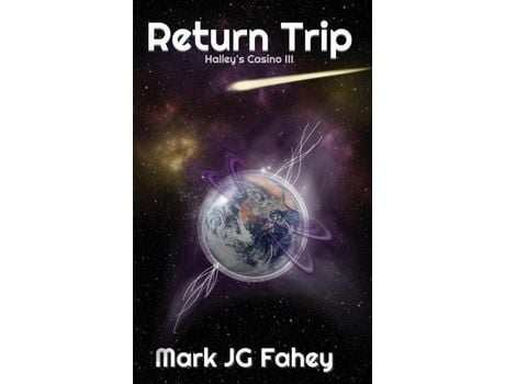 Livro Return Trip - Halley'S Casino Iii de Mark JG Fahey ( Inglês )