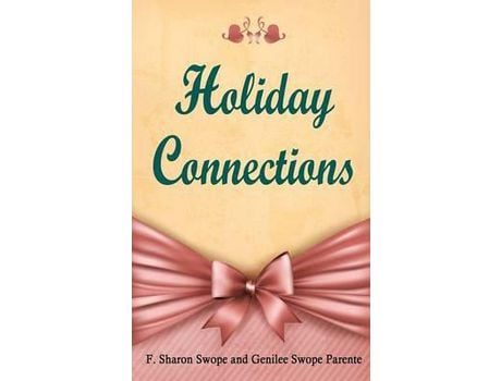 Livro Holiday Connections de F. Sharon Swope ( Inglês )