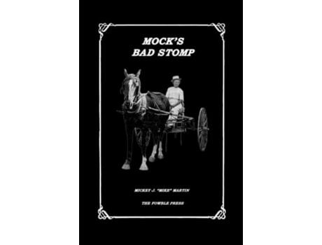 Livro Mock'S Bad Stomp de MICKEY MARTIN ( Inglês )