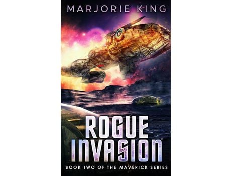 Livro Rogue Invasion: Book 2 Of The Maverick Series de Marjorie King ( Inglês )