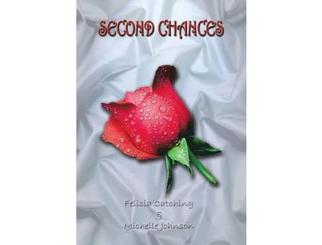 Livro Second Chances de Felicia Catching ( Inglês )