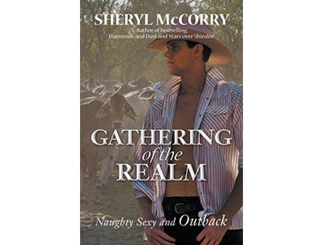 Livro Gathering Of The Realm: Naughty Sexy And Outback de Sheryl McCorry ( Inglês )