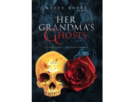 Livro Her Grandma'S Ghosts: A Cold Case - The Paranormal de Kitty Boyes ( Inglês )