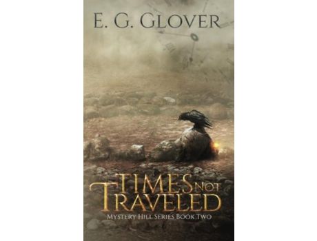 Livro Times Not Traveled de E G Glover ( Inglês )