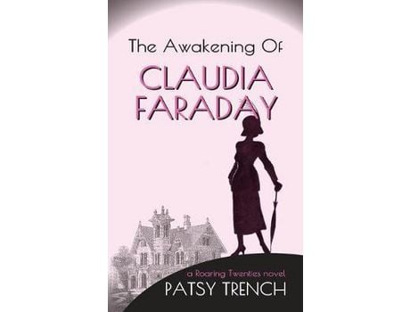 Livro The Awakening Of Claudia Faraday de Patsy Trench ( Inglês )