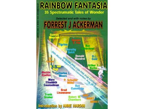 Livro Rainbow Fantasia: 35 Spectrumatic Tales Of Wonder de Forrest J. Ackerman ( Inglês )