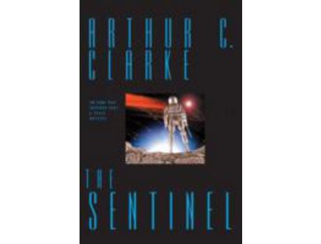 Livro The Sentinel de Arthur Clarke ( Inglês )