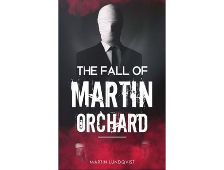 Livro The Fall Of Martin Orchard de Martin Lundqvist ( Inglês )