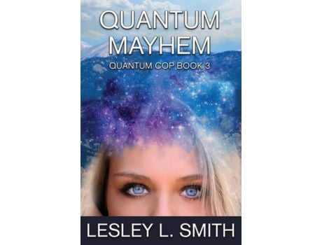 Livro Quantum Mayhem de Lesley L. Smith ( Inglês )