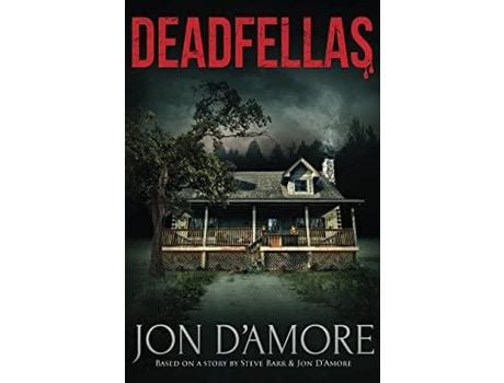 Livro Deadfellas de Jon D'Amore ( Inglês )