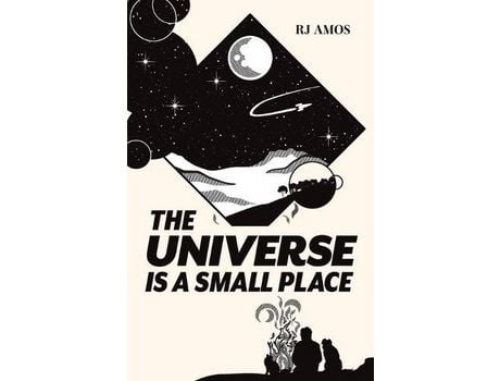 Livro The Universe Is A Small Place de R J Amos ( Inglês )