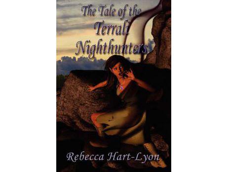 Livro The Tale Of The Terrali Nighthunters de Rebecca Hart-Lyon ( Inglês )