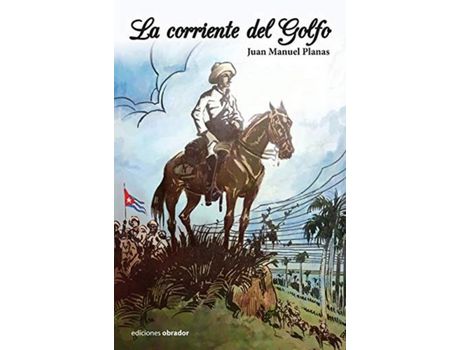 Livro La Corriente Del Golfo de Juan Manuel Planas ( Inglês )