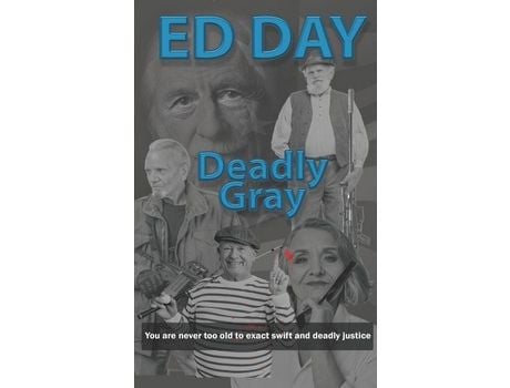 Livro Deadly Gray de Ed Day ( Inglês )