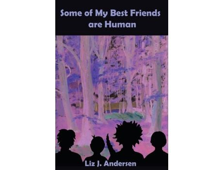 Livro Some Of My Best Friends Are Human de Liz J. Andersen ( Inglês )