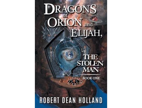 Livro Dragons Of Orion And Elijah, The Stolen Man de Robert Holland ( Inglês )