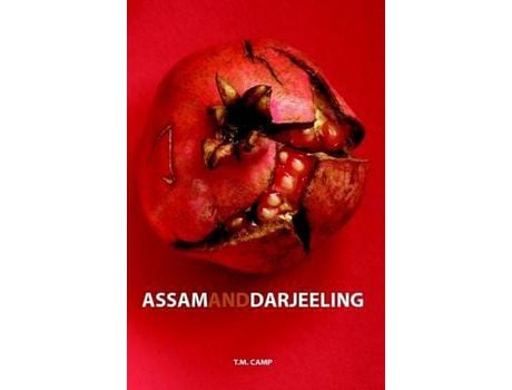 Livro Assam &Amp; Darjeeling de T. M. Camp ( Inglês )