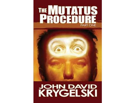 Livro The Mutatus Procedure de John David Krygelski ( Inglês )