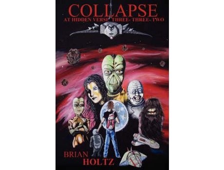 Livro Collapse At Hidden Verse Three-Three-Two de Brian Holtz ( Inglês )