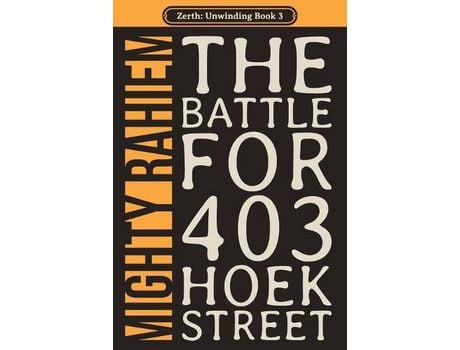 Livro The Battle For 403 Hoek Street de Mighty Rahiem ( Inglês )