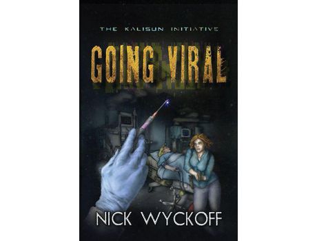 Livro Going Viral: A Kalisun Initiative Story de Nick Wyckoff ( Inglês )