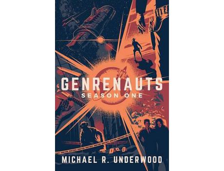 Livro Genrenauts: The Complete Season One Collection de Michael R Underwood ( Inglês )