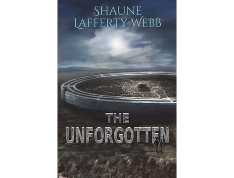 Livro The Unforgotten de Shaune Lafferty Webb ( Inglês )